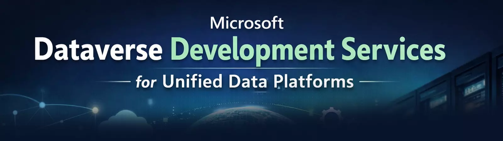 Microsoft Dataverse development services for unified enterprise data platforms.