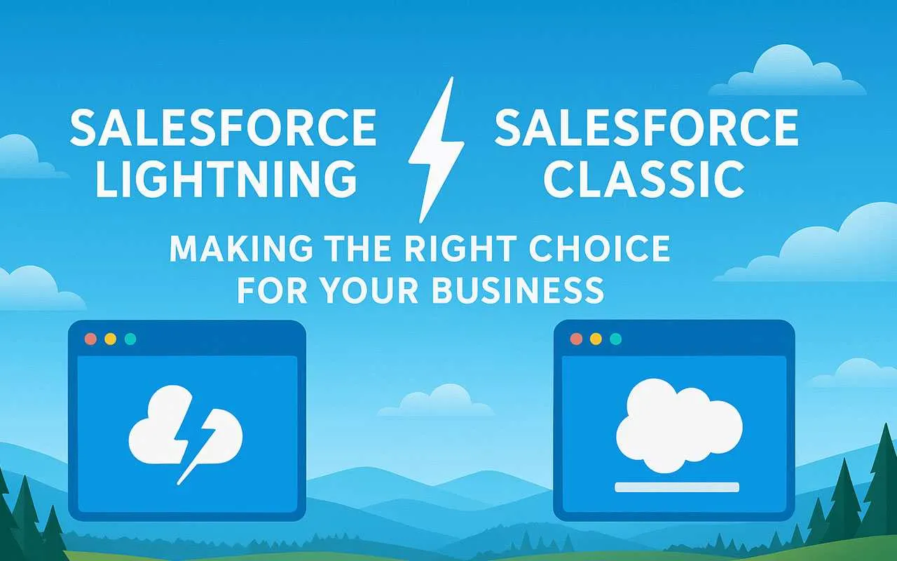 Comparison graphic of Salesforce Lightning vs Classic, highlighting modern UI and features.